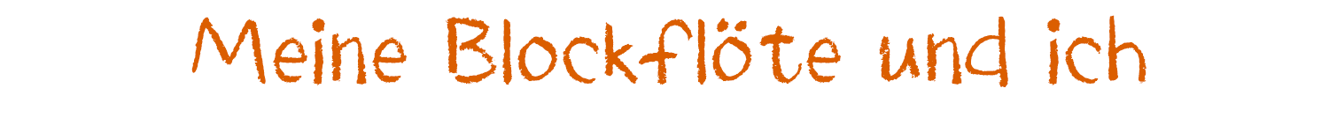 Sopran, Blockflötenschule, Grundschulalter, ab 6 Jahren